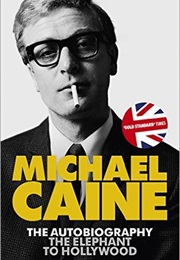 The Elephant to Hollywood (Michael Caine)
