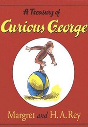 A Treasury of Curious George (Margret Rey)