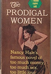 The Prodigal Women (Nancy Hale)