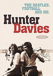 The Beatles, Football and Me (Hunter Davies)