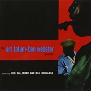 The Art Tatum-Ben Webster Quartet