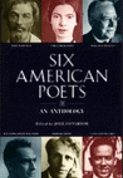Six American Poets (Joel Conarroe (Editor))