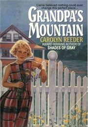 Grandpa&#39;s Mountain (Carolyn Reeder)