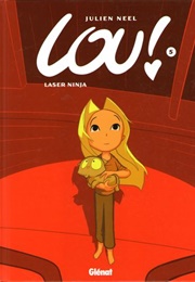 Laser Ninja (Julien Neel)