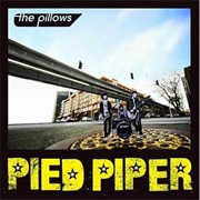 The Pillows - Pied Piper