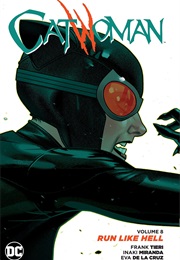 Catwoman Vol. 8: Run Like Hell (Frank Tieri)