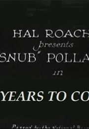 Years to Come (1922)