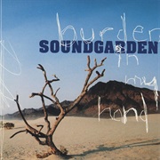 Burden in My Hand - Soundgarden