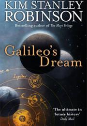 Galileo&#39;s Dream Kim Stanley Robinsons