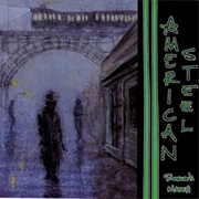 American Steel - Rogue's March