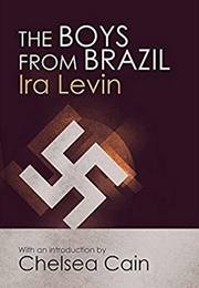 The Boys From Brazil (Ira Levin)