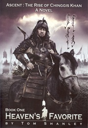 Ascent: The Rise of Chinggis Khan (Tom Shanley)