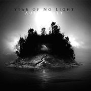 Year of No Light - Ausserwelt