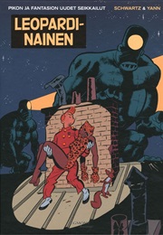 Pikon Ja Fantasion Uudet Seikkailut 8 - Leopardinainen (Yann & Olivier Schwartz)