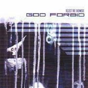 God Forbid - Reject the Sickness