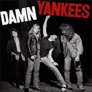 Runaway - Damn Yankees