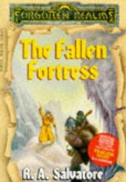 The Fallen Fortress (RA Salvatore)