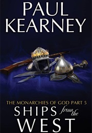 Ships From the West (Paul Kearney)