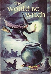 Would-Be Witch (Ruth Chew)
