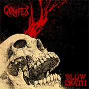 Carnifex - Slow Death