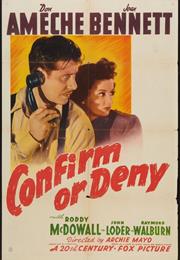 Confirm or Deny (Uncredited)