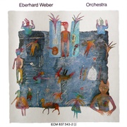 Eberhard Weber - Orchestra