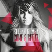 "Come & Get It"