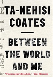 A Non-Fiction Book (Between the World and Me)