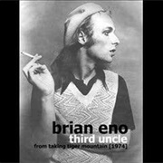 Brian Eno - Third Uncle