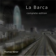 Thomas Köner - La Barca