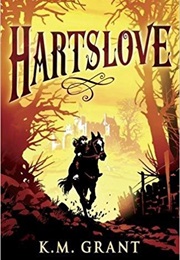 Hartslove (K M Grant)