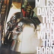 The Man With a Horn (Miles Davis)
