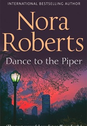 Dance to the Piper (Nora Roberts)