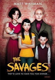 The Savages (Matt Whyman)