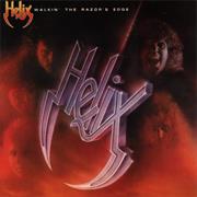 Helix - Walkin' the Razor's Edge