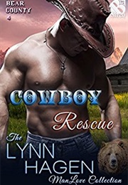 Cowboy Rescue (Lynn Hagen)
