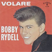 Volare - Bobby Rydell