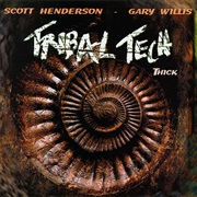 Tribal Tech - Thick