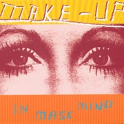 Make Up - In Mass Mind
