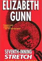 Seventh-Inning Stretch (Elizabeth Gunn)