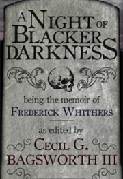 A Night of Blacker Darkness (Dan Wells)
