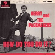 How Do You Do It? - Gerry & the Pacemakers