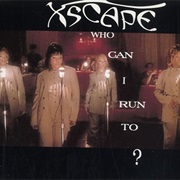Who Can I Run to - Xscape