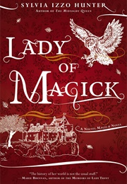 Lady of Magick (Sylvia Izzo Hunter)