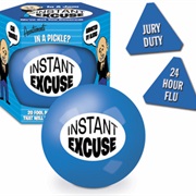 Instant Excuse