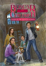 Hidden in the Haunted School (The Boxcar Children Mysteries) (Gertrude Chandler Warner)