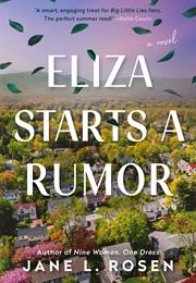 Eliza Starts a Rumor (Jane L. Rosen)