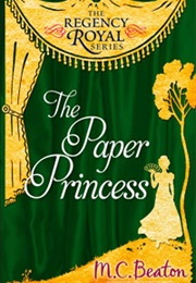 The Paper Princess (M.C.Beaton)