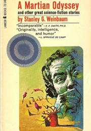 'A Martian Odyssey' (Stanley G. Weinbaum)