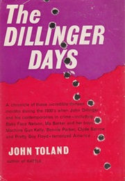 The Dillinger Days (John Willard Toland)